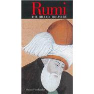 Rumi The Hidden Treasure