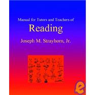 Manual for Tutors and Teachers of Reading