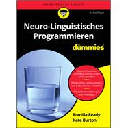 Neuro-Linguistisches Programmieren für Dummies