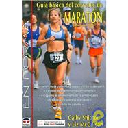 Guia basica del corredor de maraton/ Marathon Runners Basic Guide