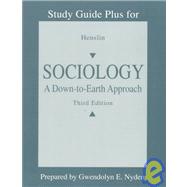 Study Guide Plus for Sociology: A Down-To-Earth Approach