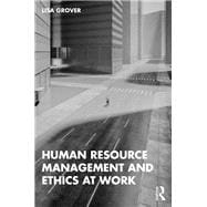 Human Resource Management and Ethics at Work
