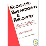 Economic Breakthrough and Recovery: Theory and Policy: Theory and Policy