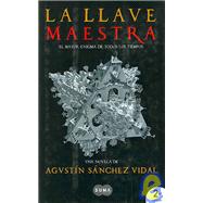 La Llave Maestra/the Master Key
