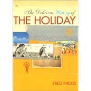 The Delicious History of the Holiday
