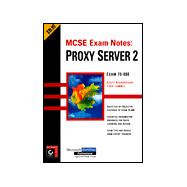 MCSE Exam Notes : Proxy Server 2