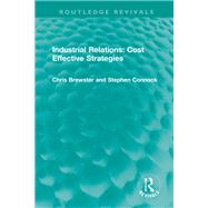 Industrial Relations: Cost Effective Strategies