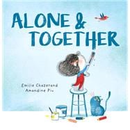 Alone & Together A Die-Cut Peek-Through Picture Book