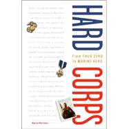 Hard Corps : From Gangster to Marine Hero