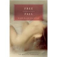 Free Fall A Late-in-Life Love Affair