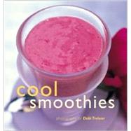 Cool Smoothies: 40 Fabulous Home Bar Cards