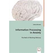 Information Processing in Anxiety