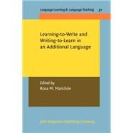 Learning-to-Write and Writing-to-Learn in an Additional Language