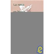 La rama en busca de raiz/ The branch in search of root