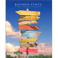 Business Ethics : A Real World Approach