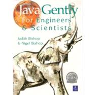 Java Gently for Engineers and Scientists