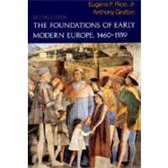 The Foundations of Early Modern Europe, 1460-1559 (Second Edition)