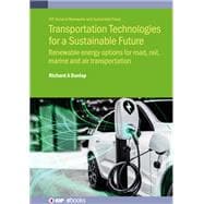 Transportation Technologies for a Sustainable Future