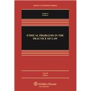 Ethical Problems in the Practice of Law, Fourth Edition