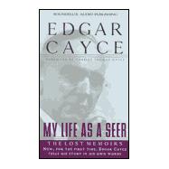 My Life As a Seer: The Lost Memoirs