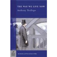The Way We Live Now (Barnes & Noble Classics Series)