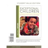 Exceptional Children: An Introduction to Special Education, Student Value Edition