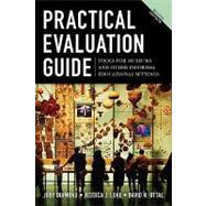 Practical Evaluation Guide: Tools for Museums and Other Informal Educational Settings