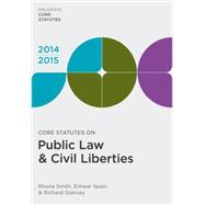 Core Statutes on Public Law & Civil Liberties 2014-15