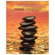 Strategic Management: Creating Competitive Advantages, 6th Edition