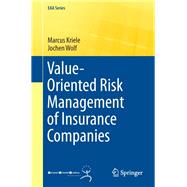 Value-oriented Risk Management of Insurance Companies