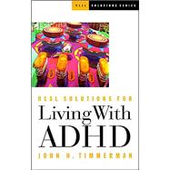 Real Solutions for Living With Adhd