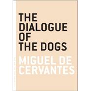 The Dialogue Of The Dogs
