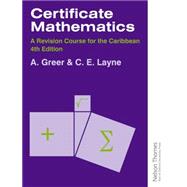 Certificate Mathematics - A Revision Course for the Caribbean
