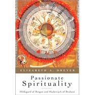 Passionate Spirituality