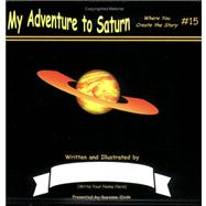 My Adventure to Saturn