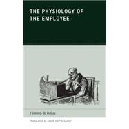 The Physiology of the Employee