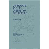 Landscape As a Cabinet of Curiosities