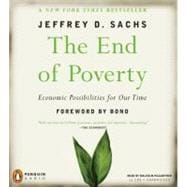 The End of Poverty Economic Possibilities for Our Time