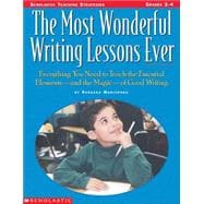 The Most Wonderful Writing Lessons Everything You Need to Know to,9780590873048