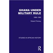 Ghana Under Military Rule