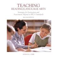 Teaching Reading/Language Arts Strategies for Instruction and Assessment Aligned to RICA Standard