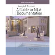 A Guide to MLA Documentation, 8th Edition