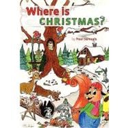 Where Is Christmas?