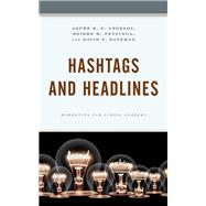 Hashtags and Headlines Marketing for School Leaders