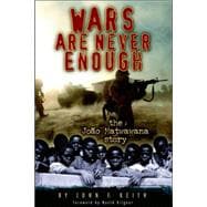 Wars Are Never Enough: The Joao Matwawana Story