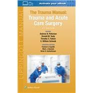 The Trauma Manual Trauma and Acute Care Surgery