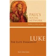 Luke : The Elite Evangelist