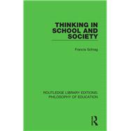 Thinking in School and Society