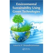 Environmental Sustainability using Green Technologies