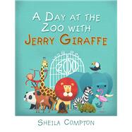 A Day at the Zoo With Jerry Giraffe